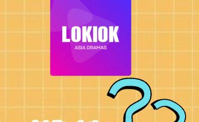 Loklok: Cara Nonton Film & Drama dengan Mudah (Keuntungan, Cara Pakai & Risiko)